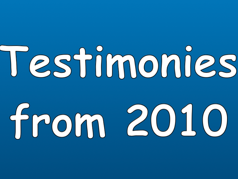 Testimonies from 2010