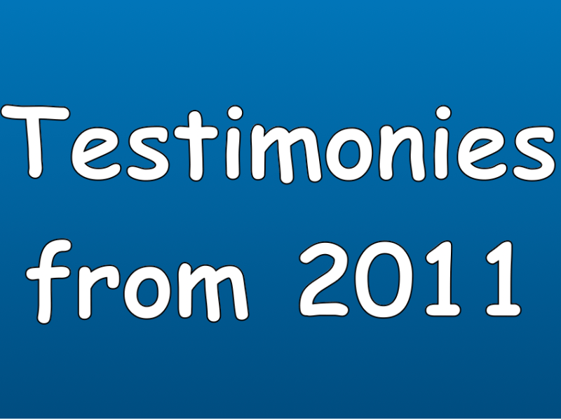 Testimonies from 2011