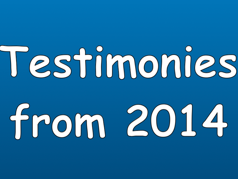 Testimonies from 2014