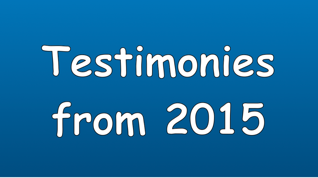 Testimonies from 2015