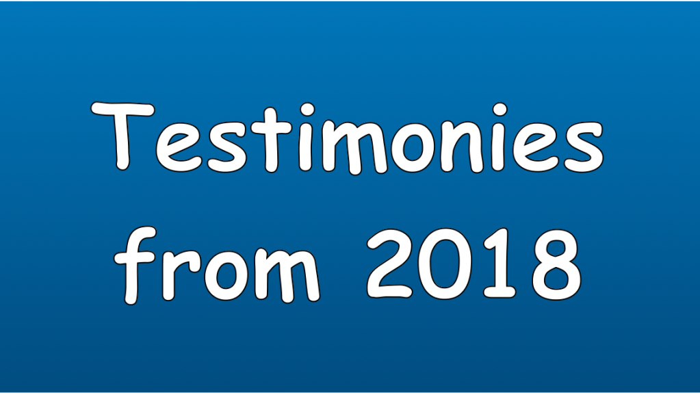 Testimonies from 2018