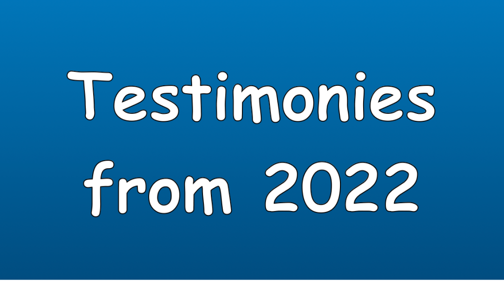 Testimonies from 2022